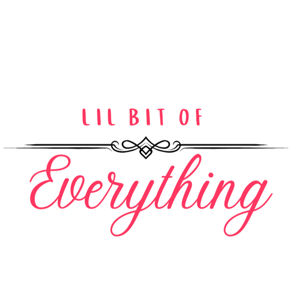Red lettering on a white background that say "Lil Bit of Everything"